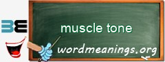 WordMeaning blackboard for muscle tone